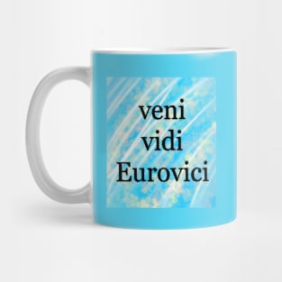 Veni, Vidi, Eurovici Mug